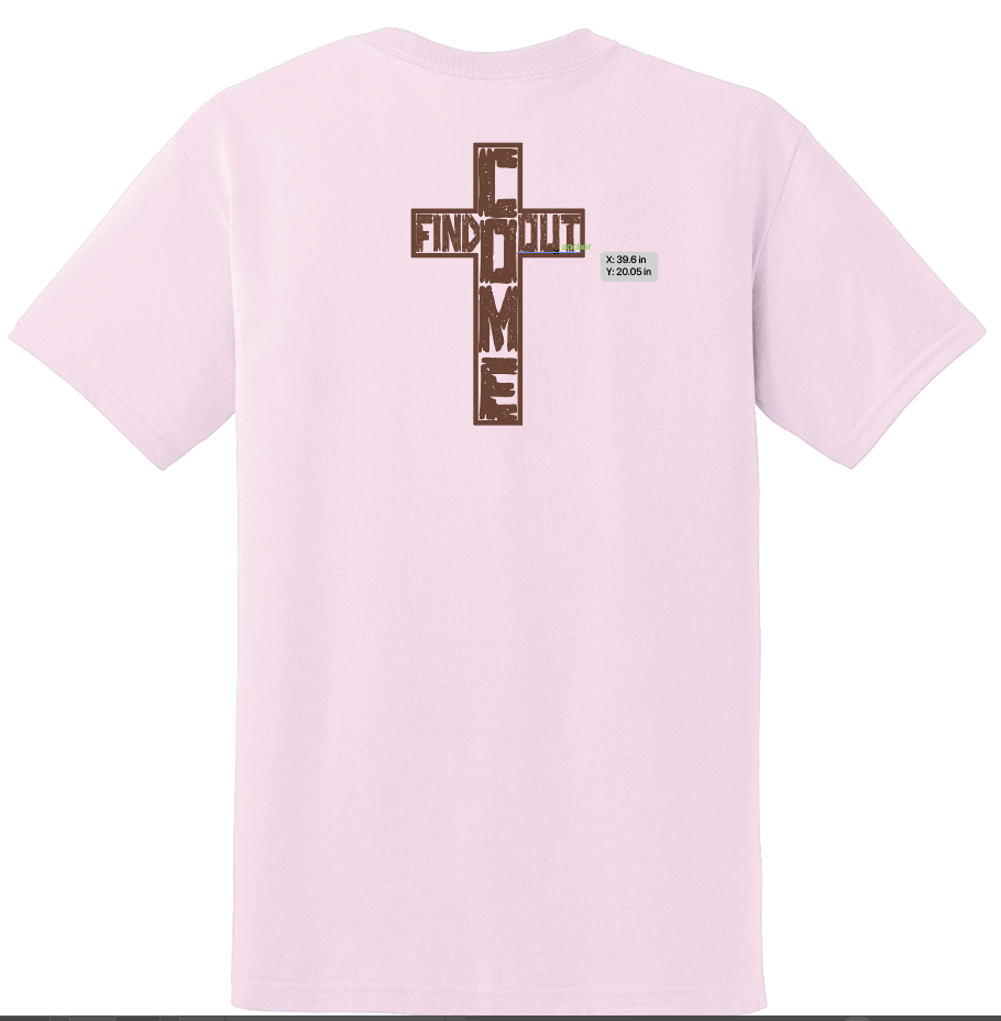 Freedom Ministries Come Find Out T- Shirt